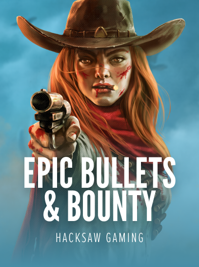 Epic Bullets and Bounty